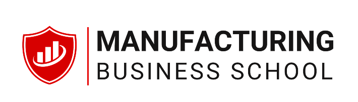Manufacturing Business School